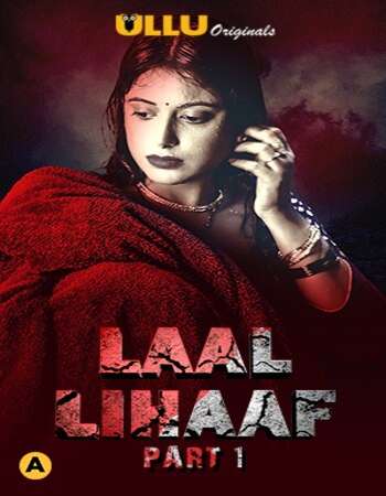 Laal Lihaaf 2021 Hindi Part 01 ULLU full movie download